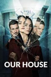 Наш дом (2022) Our House