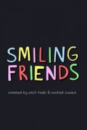 Улыбающиеся друзья (2020) Smiling Friends