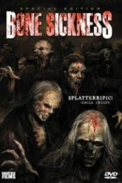 Трупный червь (2004) Bone Sickness