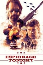 Шпионаж (2017) Espionage Tonight