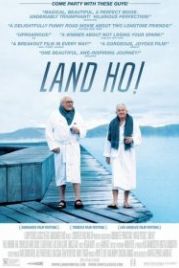 Земля Хо! (2014) Land Ho!