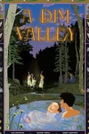 Дымчатая долина (2020) A Dim Valley