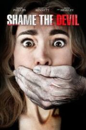Посрами Дьявола (2013) Shame the Devil