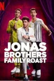 Братья Джонас: Дела семейные (2021) Jonas Brothers Family Roast