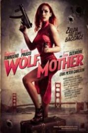 Мать-волчица (2016) Wolf Mother