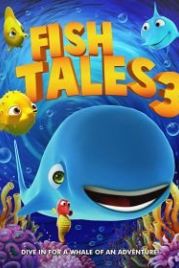 Рыбьи Cказки 3 (2018) Fishtales 3
