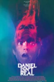Дэниел ненастоящий (2019) Daniel Isn`t Real
