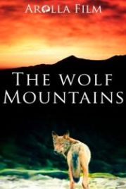 Проклятье Волчьей горы / The Wolf Mountains (2013)