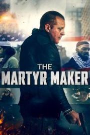 Создатель мучеников (2018) The Martyr Maker