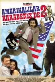 Американцы на Черном море 2 (2007) Amerikalilar Karadeniz'de 2