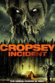Охота на Кропси (2017) The Cropsey Incident