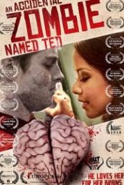 Случайный зомби по имени Тед (2017) An Accidental Zombie (Named Ted)