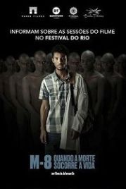 M8: Когда смерть дарует жизнь (2019) M8: When Death Rescues Life / M8 - Quando a Morte Socorre a Vida / M8: Quando a Morte Socorre a Vida