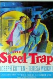 Стальная ловушка (1952) The Steel Trap