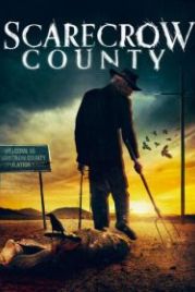Местное пугало (2019) Scarecrow County