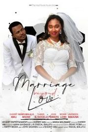 Брак вопреки всему (2021) Marriage Beyond Love
