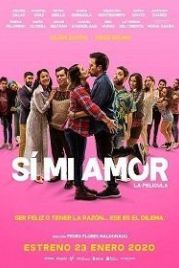 Да, любовь моя (2020) Sí mi amor, la película