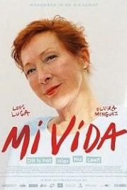 Моя жизнь (2019) Mi vida