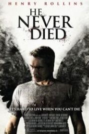 Он никогда не умирал (2015) He Never Died