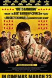 Дикий Билл (2011) Wild Bill