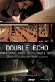 Двойное эхо (2017) Double Echo