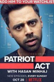 Патриотический Акт с Хасаном Минхаджем (2018) Patriot Act with Hasan Minhaj