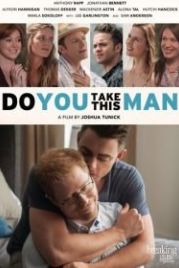 Современная любовь (2016) Do You Take This Man