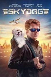 Небесный пёс (2020) Skydog
