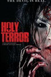 Святой ужас (2017) Holy Terror