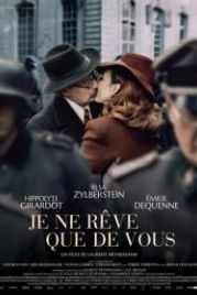 Мечтаю только о тебе (2019) Je ne rêve que de vous