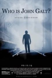 Атлант расправил плечи: Часть 3 (2014) Atlas Shrugged: Part III