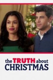 Правда о Рождестве (2018) The Truth About Christmas
