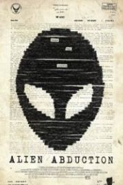 Инопланетное похищение (2011) Alien Abduction
