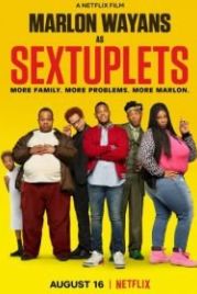 Шестерняшки (2019) Sextuplets