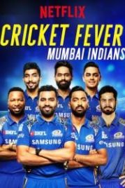 Крикетная лихорадка: Мумбаи Индианс (2019) Cricket Fever: Mumbai Indians