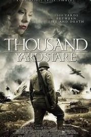 Взгляд на тысячу ярдов (2018) Thousand Yard Stare