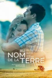 Во имя земли (2019) In the Name of the Land / Au nom de la terre / Nel nome della terra