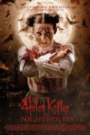 Хелен Келлер против ночных волков (2015) Helen Keller vs. Nightwolves