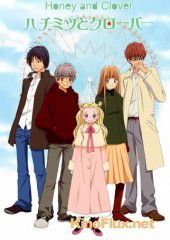 Мед и клевер (2005) Hachimitsu to kurôbâ