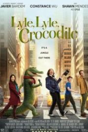 Мой домашний крокодил / Крокодил Лайл (2022) Lyle, Lyle, Crocodile