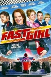 Гонщица (2008) Fast Girl