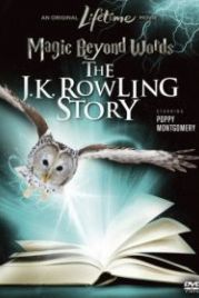 Магия слов: История Дж.К. Роулинг (2011) Magic Beyond Words: The J.K. Rowling Story