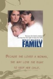 Залог семейного счастья (2001) What Makes a Family