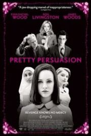 Дьявол во плоти (2005) Pretty Persuasion