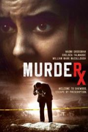 Смертельная доза (2020) Murder RX