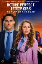 Тайны идеальных фотографий: Мертвый жених (2019) Picture Perfect Mysteries: Newlywed and Dead