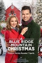 Рождество в Блу Ридж Маунтин (2019) A Blue Ridge Mountain Christmas