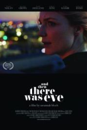 А потом появилась Ив (2017) And Then There Was Eve