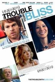Блаженство с пятой восточной (2011) The Trouble with Bliss