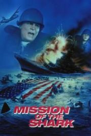 Миссия акулы (1991) Mission of the Shark: The Saga of the U.S.S. Indianapolis